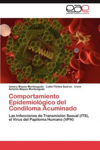 Kniha Comportamiento Epidemiologico del Condiloma Acuminado Ismary Mayea Monteagudo