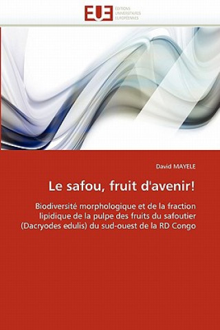 Kniha Le Safou, Fruit d''avenir! David Mayele