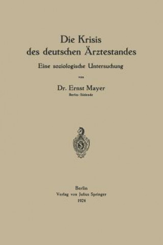 Kniha Die Krisis Des Deutschen AErztestandes Ernst Mayer