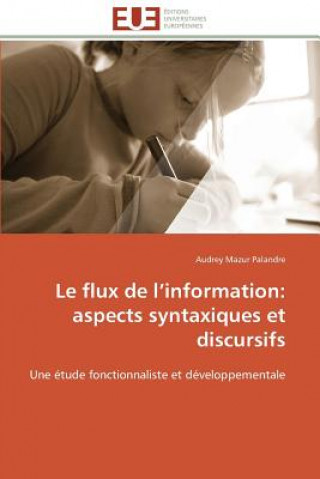 Libro Le Flux de L Information Audrey Mazur Palandre