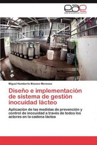 Książka Diseno e implementacion de sistema de gestion inocuidad lacteo Miguel Humberto Mazzeo Meneses