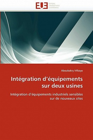 Kniha Integration d''equipements sur deux usines Aboubakry M'baye