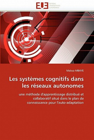 Carte Les Syst mes Cognitifs Dans Les R seaux Autonomes Mbaye-M