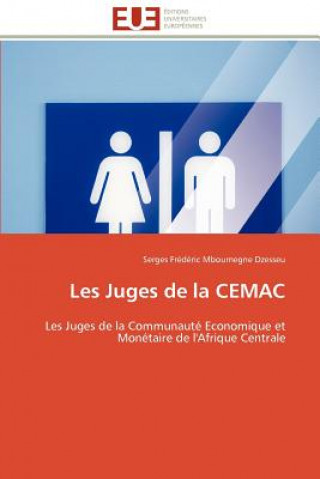 Libro Les Juges de la Cemac Serges Frédéric Mboumegne Dzesseu