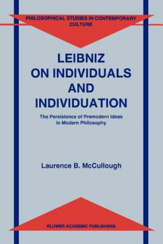 Książka Leibniz on Individuals and Individuation Laurence B. McCullough