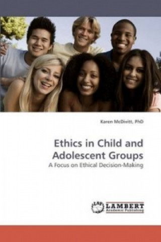 Kniha Ethics in Child and Adolescent Groups Karen McDivitt