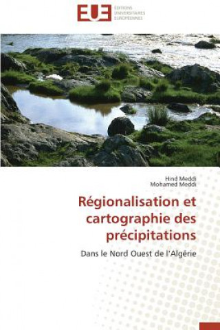 Kniha R gionalisation Et Cartographie Des Pr cipitations Hind Meddi