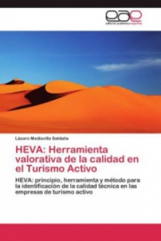 Könyv HEVA: Herramienta valorativa de la calidad en el Turismo Activo Lázaro Mediavilla Saldaña