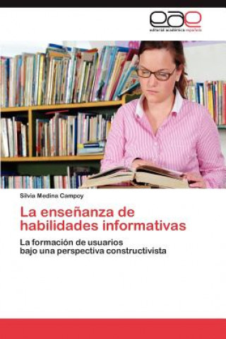 Kniha ensenanza de habilidades informativas Silvia Medina Campoy