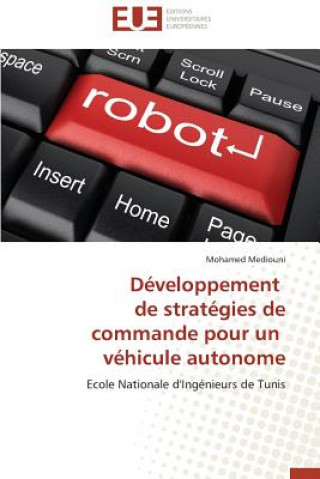 Βιβλίο D veloppement de Strat gies de Commande Pour Un V hicule Autonome Mohamed Mediouni