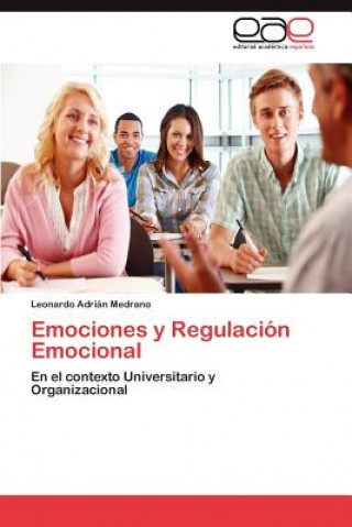 Könyv Emociones y Regulacion Emocional Leonardo Adrián Medrano