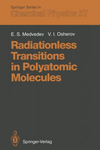 Carte Radiationless Transitions in Polyatomic Molecules Emile S. Medvedev