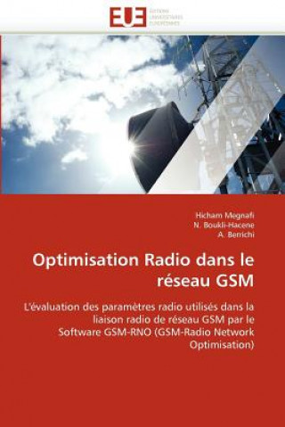 Kniha Optimisation Radio Dans Le R seau GSM Hicham Megnafi