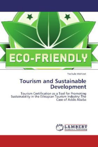 Könyv Tourism and Sustainable Development Yechale Mehiret