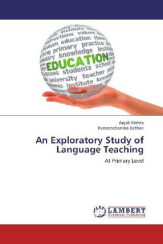Carte An Exploratory Study of Language Teaching Anjali Mehta