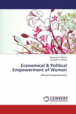 Carte Economical & Political Empowerment of Women Hemangi D. Mehta