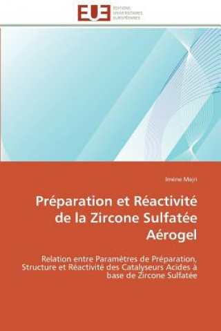 Carte Pr paration Et R activit  de la Zircone Sulfat e A rogel Mejri-I