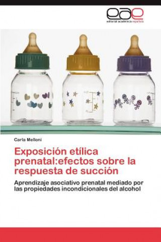 Książka Exposicion etilica prenatal Carla Melloni