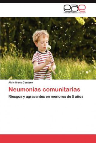 Книга Neumonias comunitarias Alvin Mena Cantero