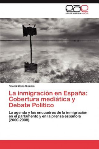 Könyv Inmigracion En Espana Noemi Mena Montes