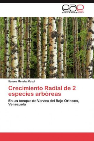 Könyv Crecimiento Radial de 2 Especies Arboreas Susana Mendez Kozul