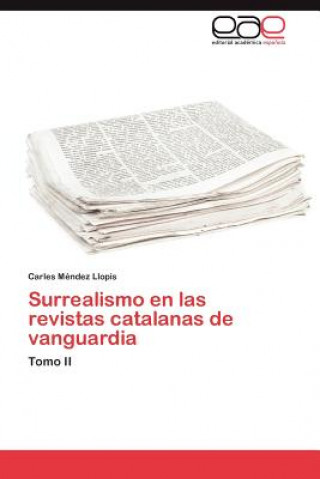 Carte Surrealismo En Las Revistas Catalanas de Vanguardia Carles Méndez Llopis