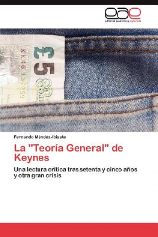 Libro Teoria General de Keynes Fernando Méndez-Ibisate