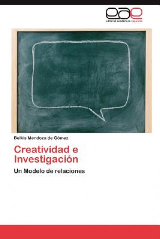 Carte Creatividad e Investigacion Belkis Mendoza de Gómez