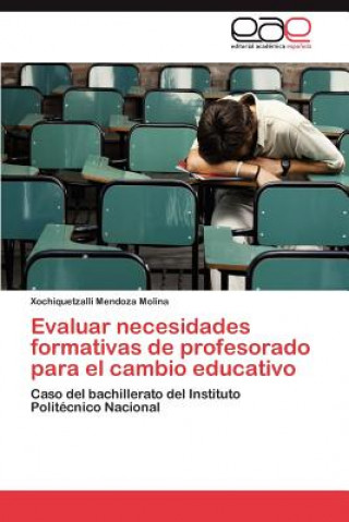 Carte Evaluar necesidades formativas de profesorado para el cambio educativo Xochiquetzalli Mendoza Molina