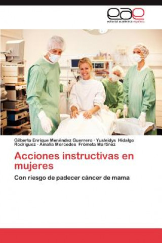 Kniha Acciones Instructivas En Mujeres Gilberto E. Menéndez Guerrero