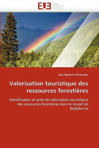 Kniha Valorisation Touristique Des Ressources Foresti res Jean-Baptiste Menendez