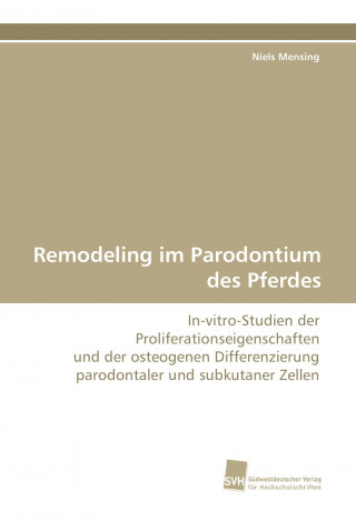 Book Remodeling im Parodontium des Pferdes Niels Mensing