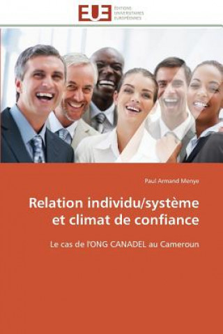 Kniha Relation individu/systeme et climat de confiance Paul Armand Menye