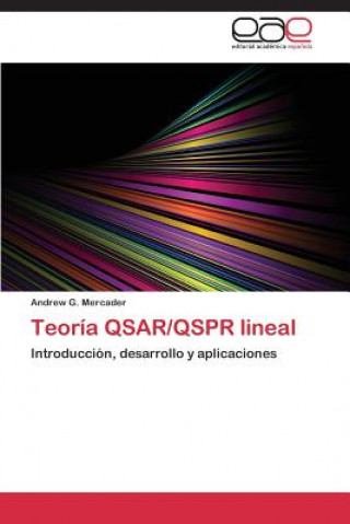 Knjiga Teoria QSAR/QSPR lineal Andrew G. Mercader