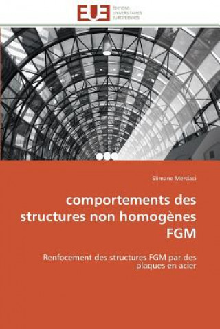 Buch Comportements Des Structures Non Homog nes Fgm Slimane Merdaci