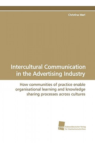 Kniha Intercultural Communication in the Advertising Industry Christina Merl