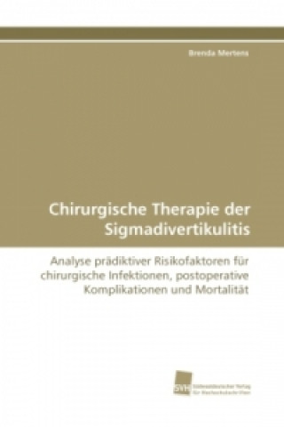 Kniha Chirurgische Therapie der Sigmadivertikulitis Brenda Mertens