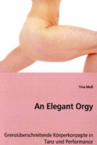 Carte An Elegant Orgy Tina Meß