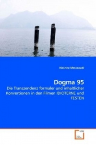 Kniha Dogma 95 Nissrine Messaoudi