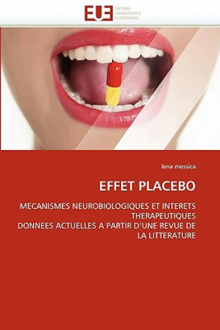 Buch Effet Placebo Lena Messica