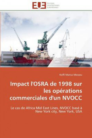 Kniha Impact l'Osra de 1998 Sur Les Op rations Commerciales d'Un Nvocc Koffi Marius Messou