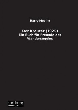 Carte Kreuzer (1925) Harry Meville