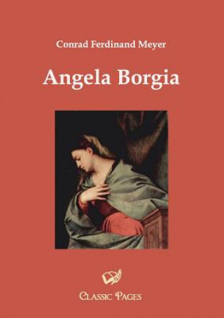 Книга Angela Borgia Conrad Ferdinand Meyer