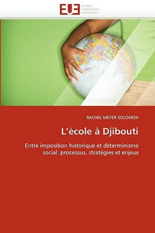 Könyv L  cole   Djibouti Rachel Meyer Solomon