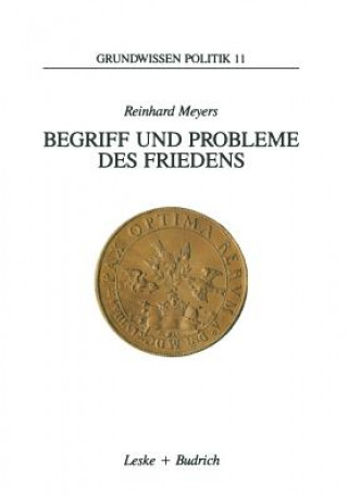 Kniha Begriff Und Probleme Des Friedens Reinhard Meyers