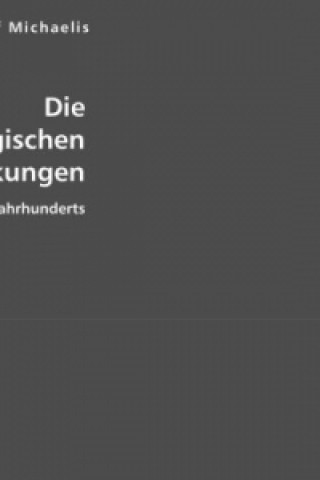 Könyv Die archäologischen Entdeckungen des neunzehnten Jahrhunderts Adolf Michaelis