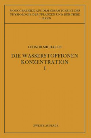 Książka Die Wasserstoffionenkonzentration Leonor Michaelis