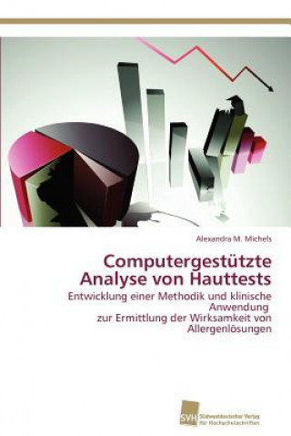 Книга Computergestutzte Analyse von Hauttests Alexandra M. Michels