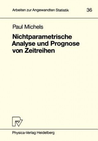Carte Nichtparametrische Analyse und Prognose von Zeitreihen Paul Michels