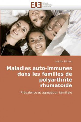 Carte Maladies auto-immunes dans les familles de polyarthrite rhumatoide Laëtitia Michou
